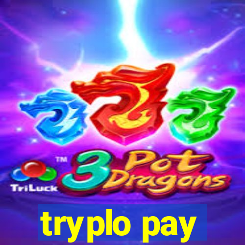 tryplo pay